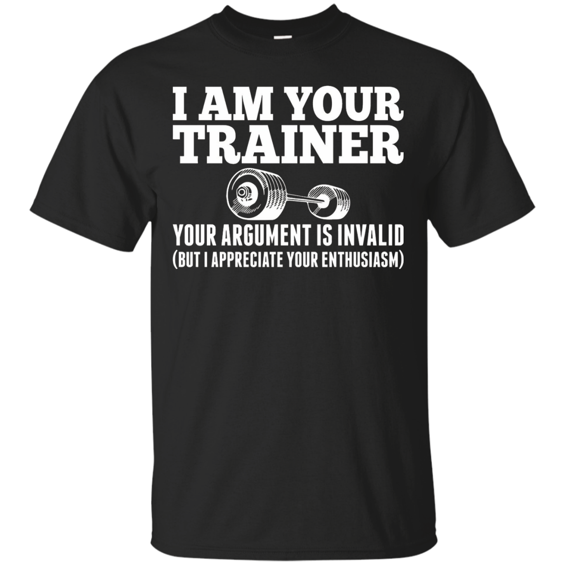 Personal Trainer Tshirt - I am your Trainer Funny Tshirt