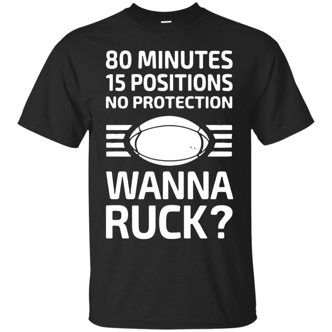 Rugby, Wanna Ruck Funny T-Shirt Rugby Player
