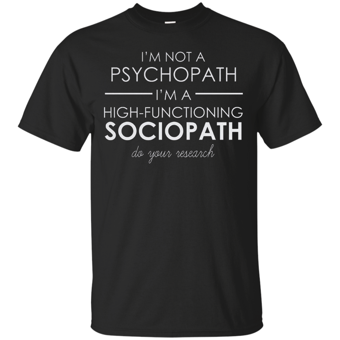 Sherlock Holmes Sociopath T-Shirt - Psychopath Funny Humour