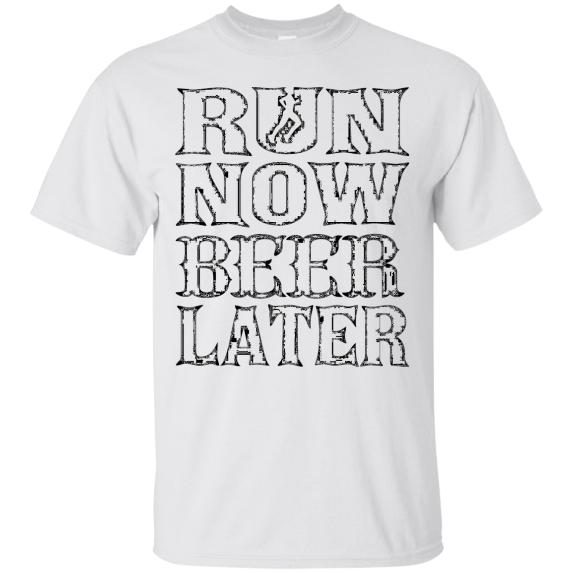 Run now Beer later T-Shirt