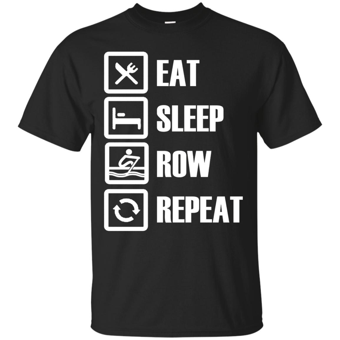 Eat Sleep Row Repeat Rowing T-Shirt