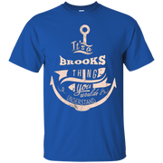 It’s a BROOKS thing, you wouldn’t understand T-Shirt