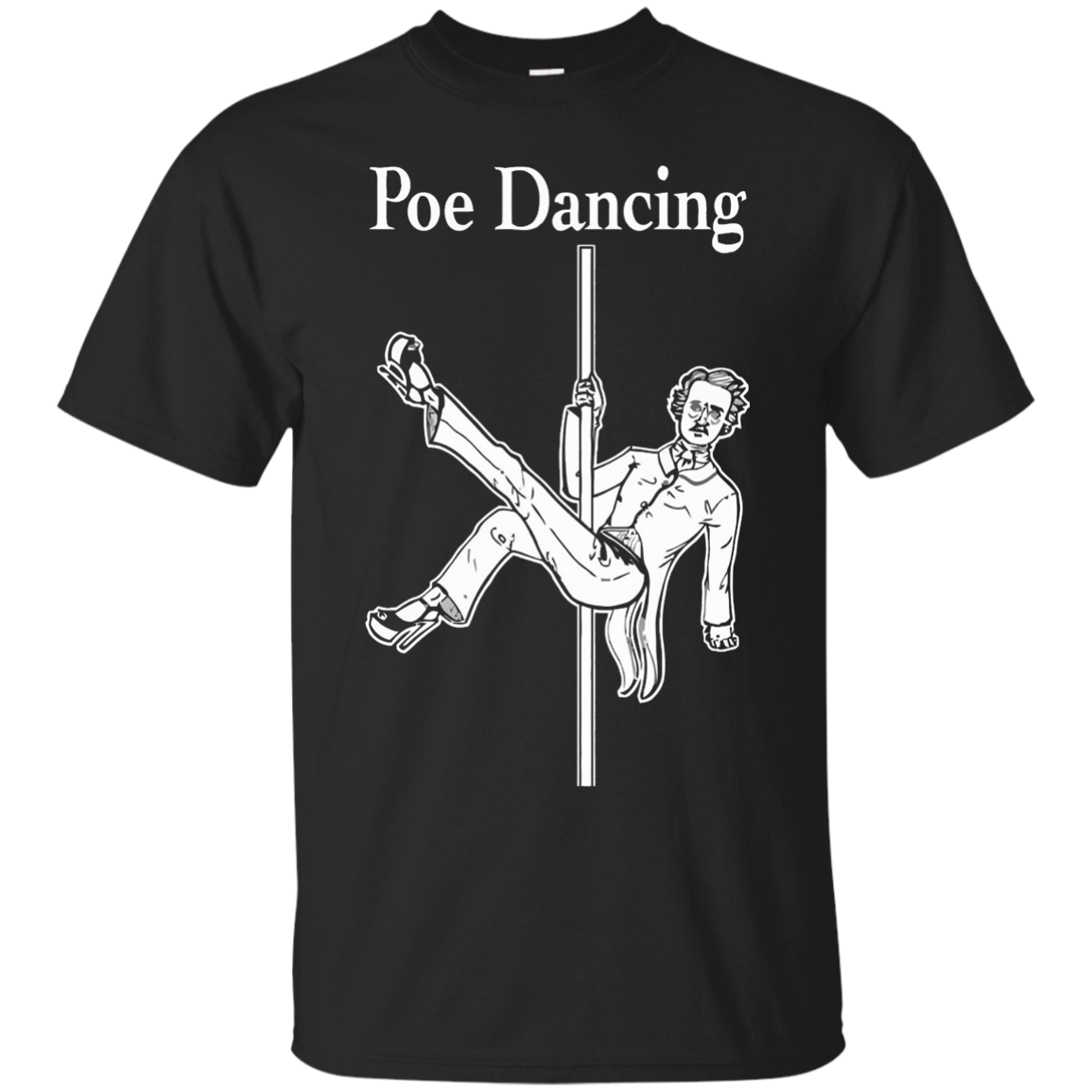 Nevermore T-Shirt - Edgar Allan Poe Shirt Funny Dancing