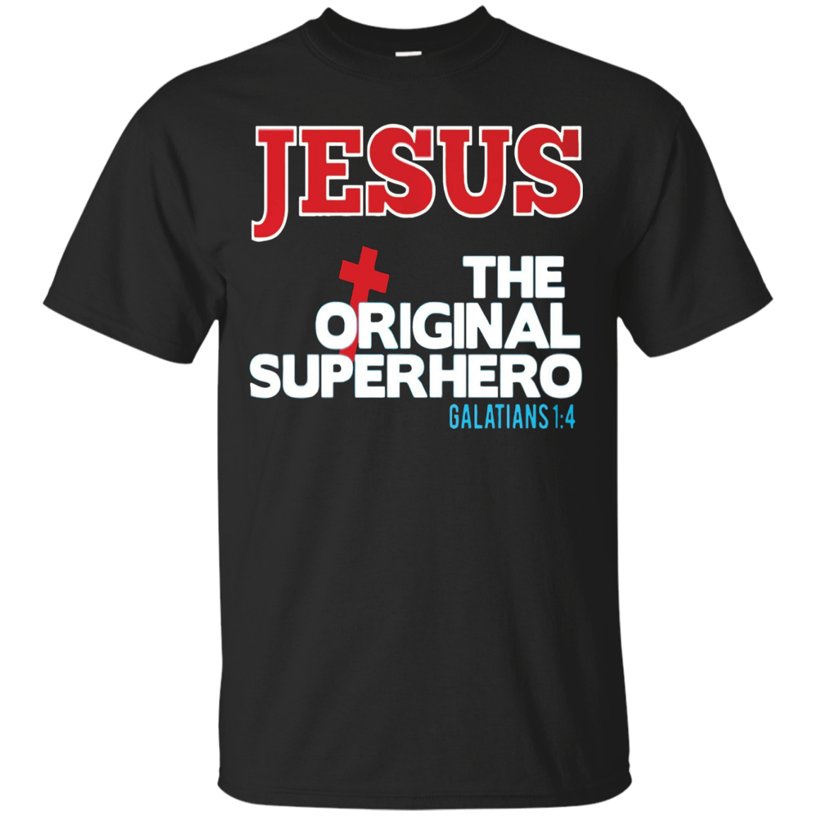 Jesus The Original Superhero Shirt