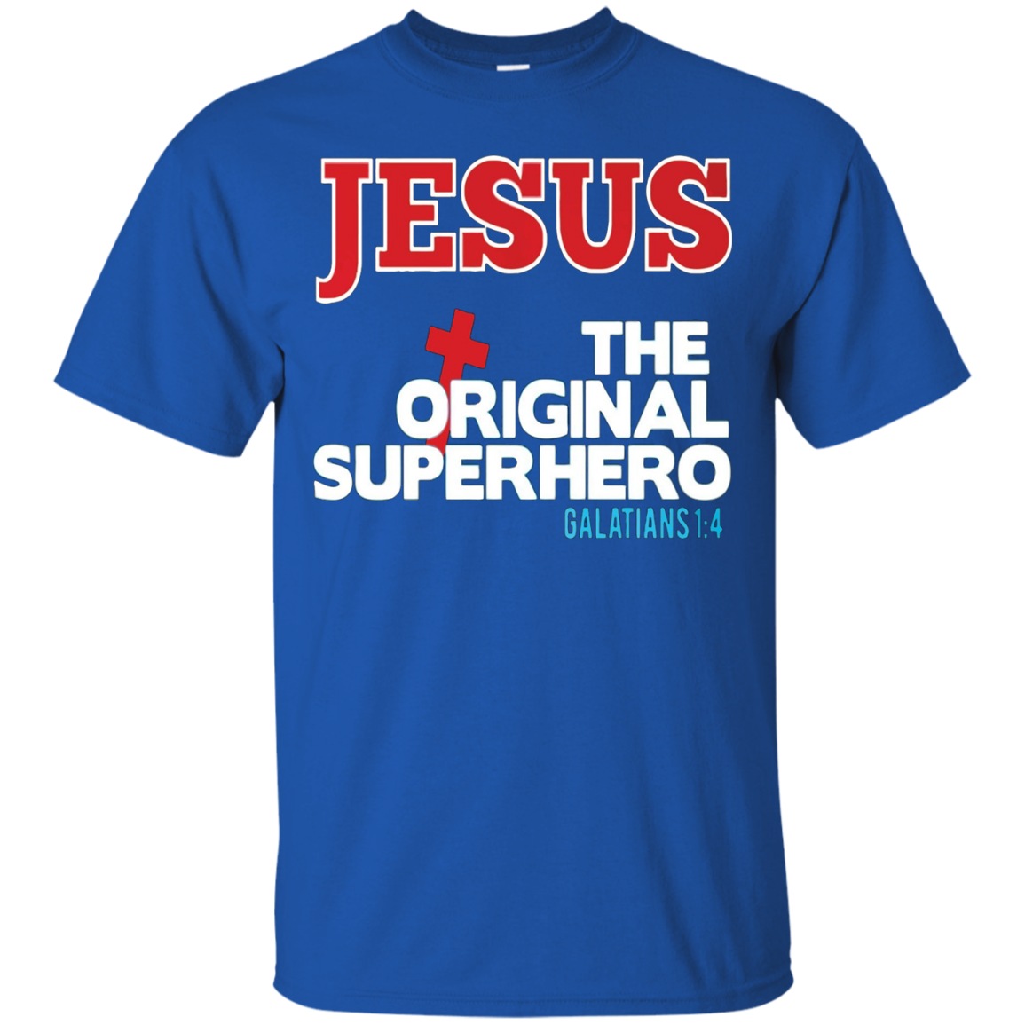 Jesus The Original Superhero Shirt – Shirt Design Online