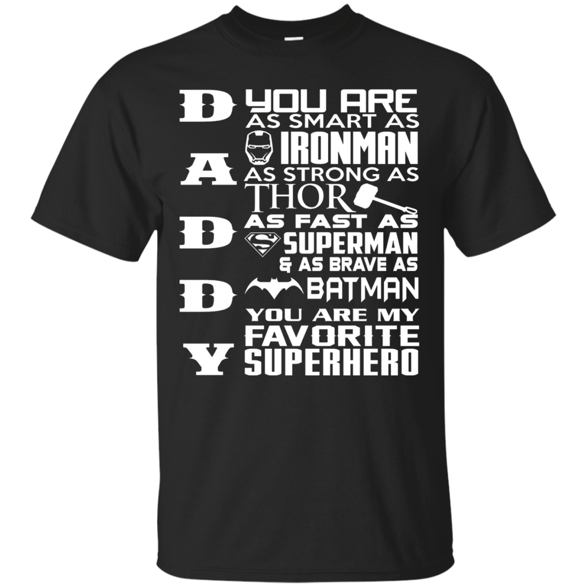 Daddy ! You are my favorite Super Hero - gifts for dad