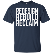 Redesign, Rebuild, Reclaim T-Shirt Rollins Recovery Returns T-Shirt