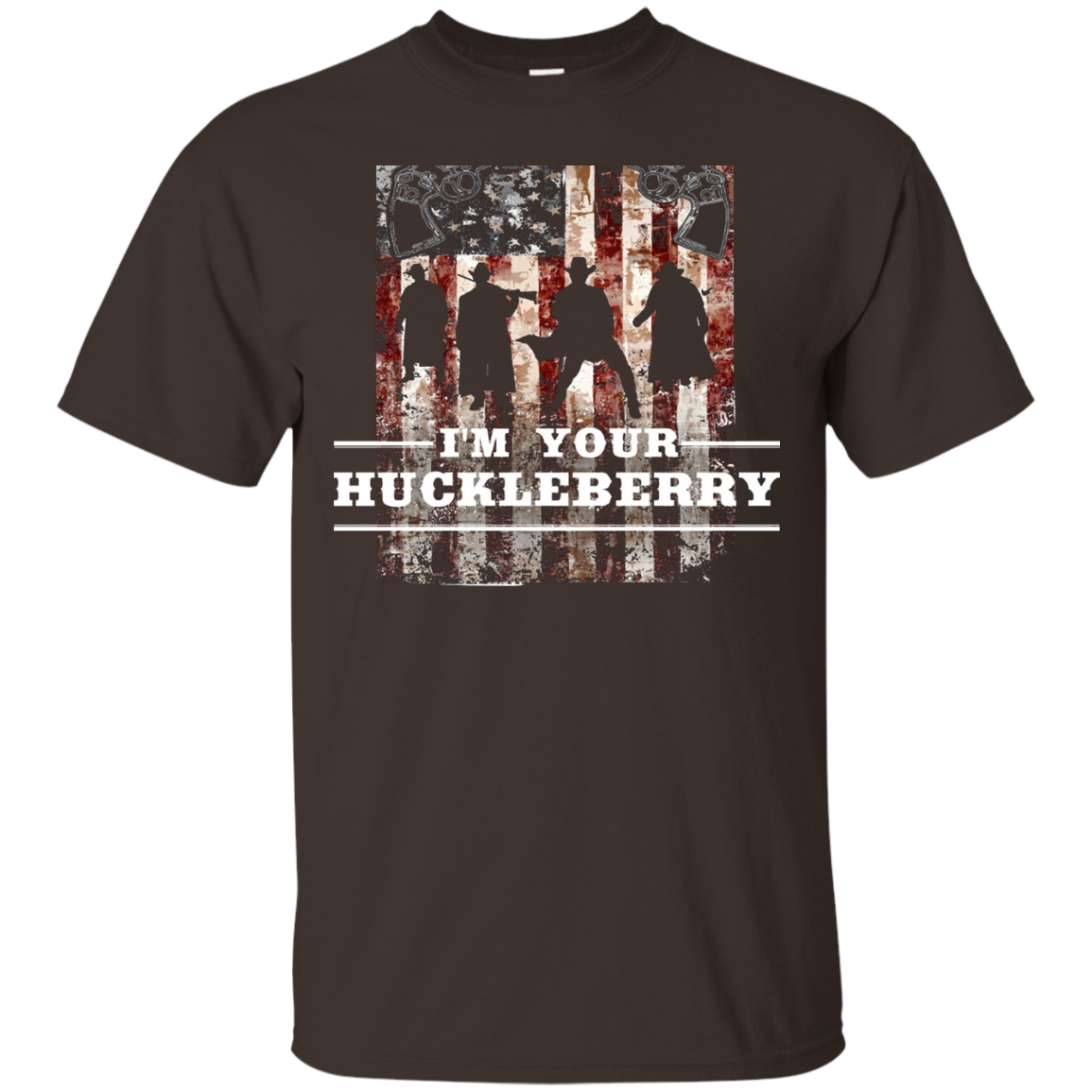 I’m your Huckleberry – American – Shirt Design Online