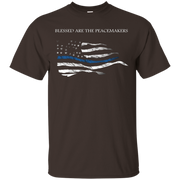 Blessed are the Peacemakers, Thin Blue Line T-Shirt