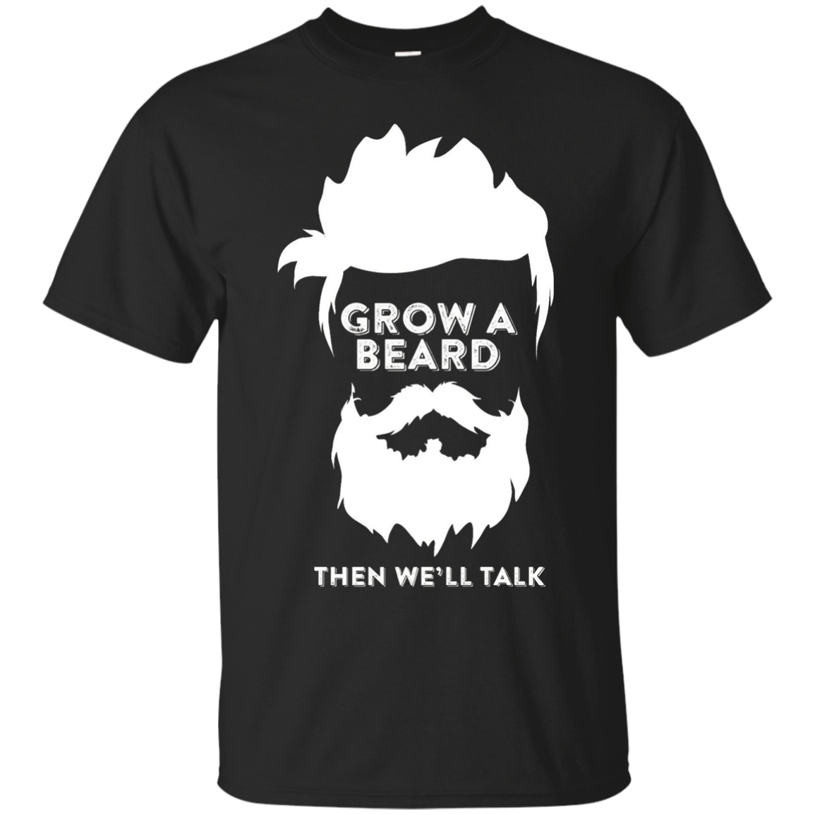 Grow A Beard T-Shirt Funny Beard Tee