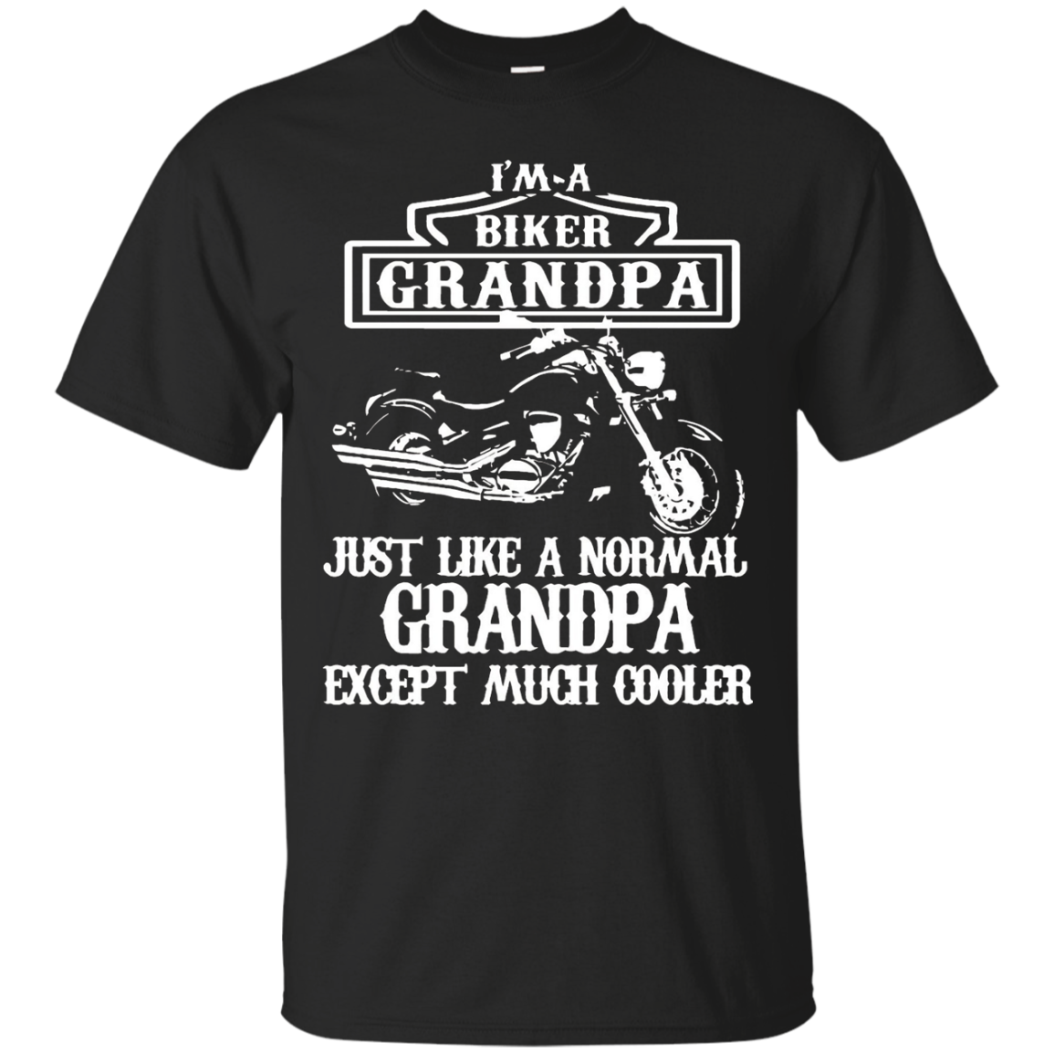 I'm A Biker Grandpa - Love - T Shirt