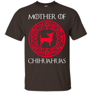 Mother Of Chihuahuas T-Shirt – Funny Chihuahua Lover Shirts