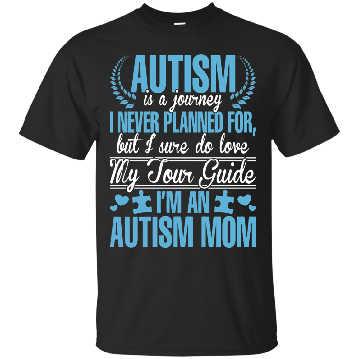 I Am An Autism Mom T Shirt