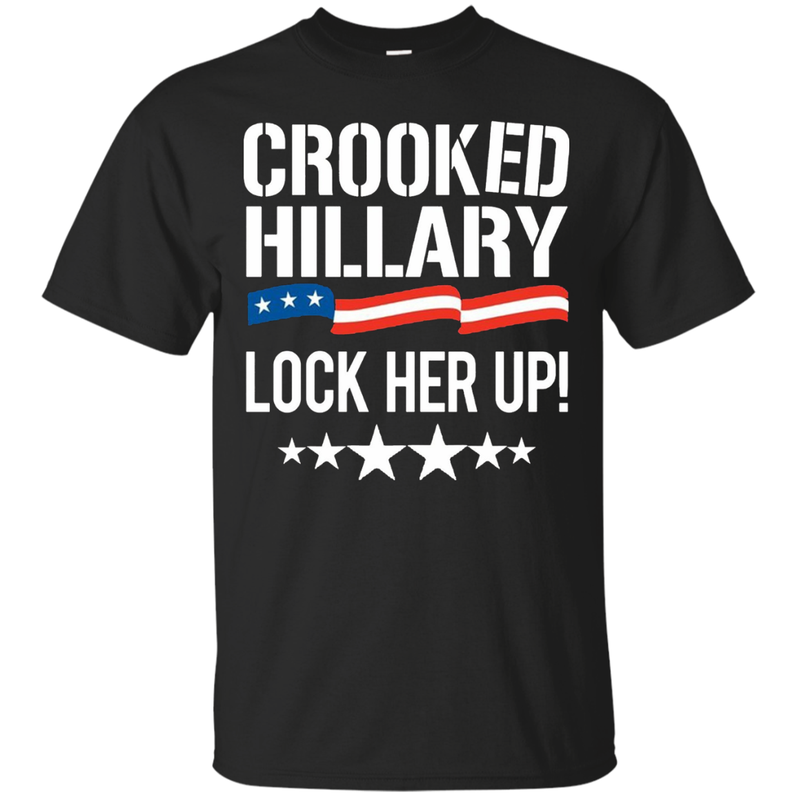 Crooked Hillary - Lock Her Up T-Shirt, Hillary Clinton Shirt