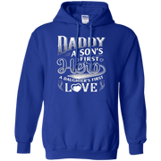 Daddy a son’s first hero , a daughter’s first love T-Shirt