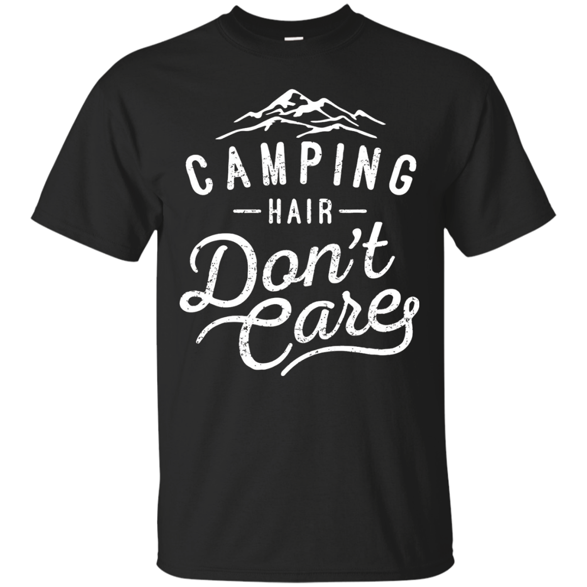 Camping Hair Don't Care T-shirt