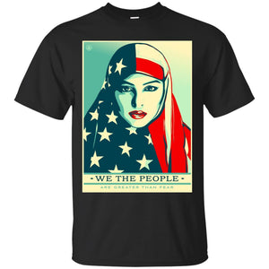 We The People Are Greater Than Fear T-Shirt