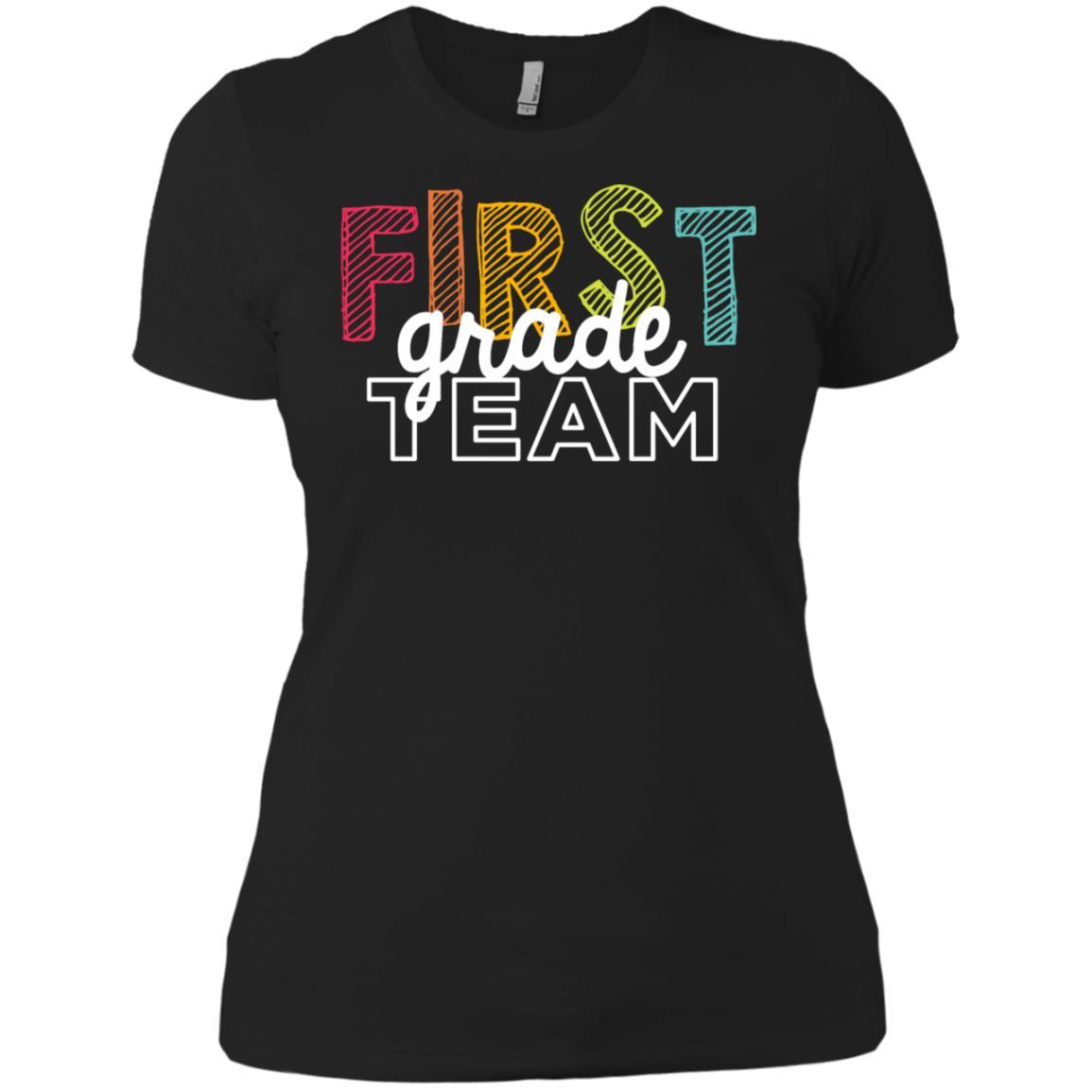 First Grade Team Shirts - Ladies' Boyfriend T-Shirt Style / Color / Size