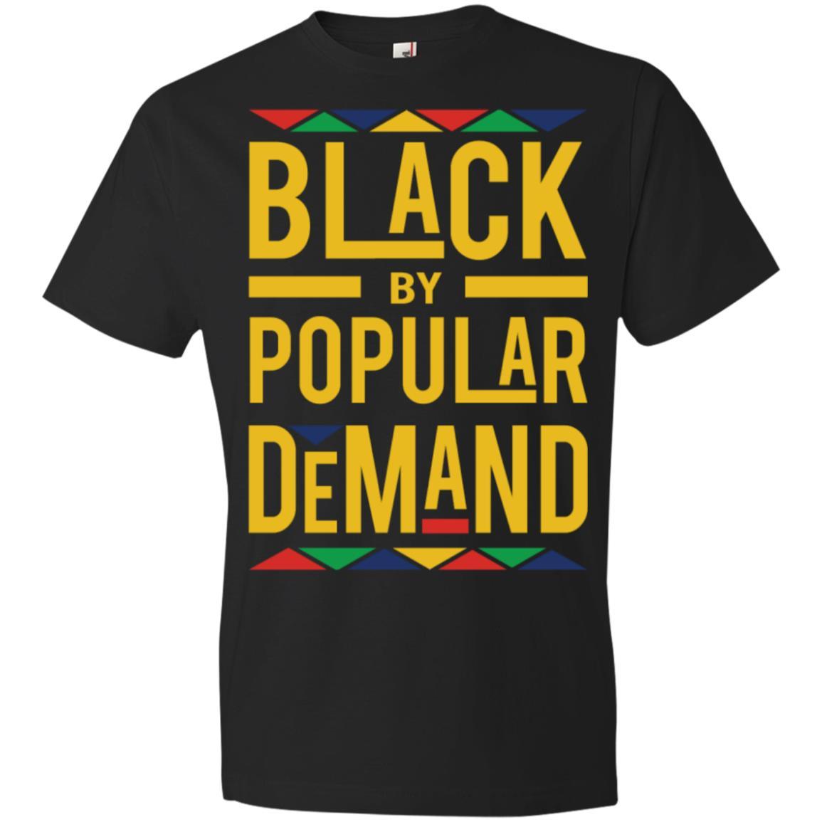 Black by Popular Demand - Anvil Lightweight T-Shirt Style / Color / Size