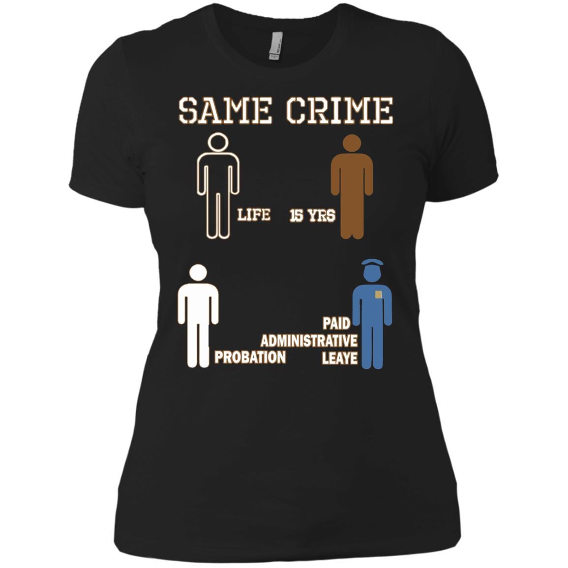 Same Crime - Ladies' Boyfriend T-Shirt Black / 3XL