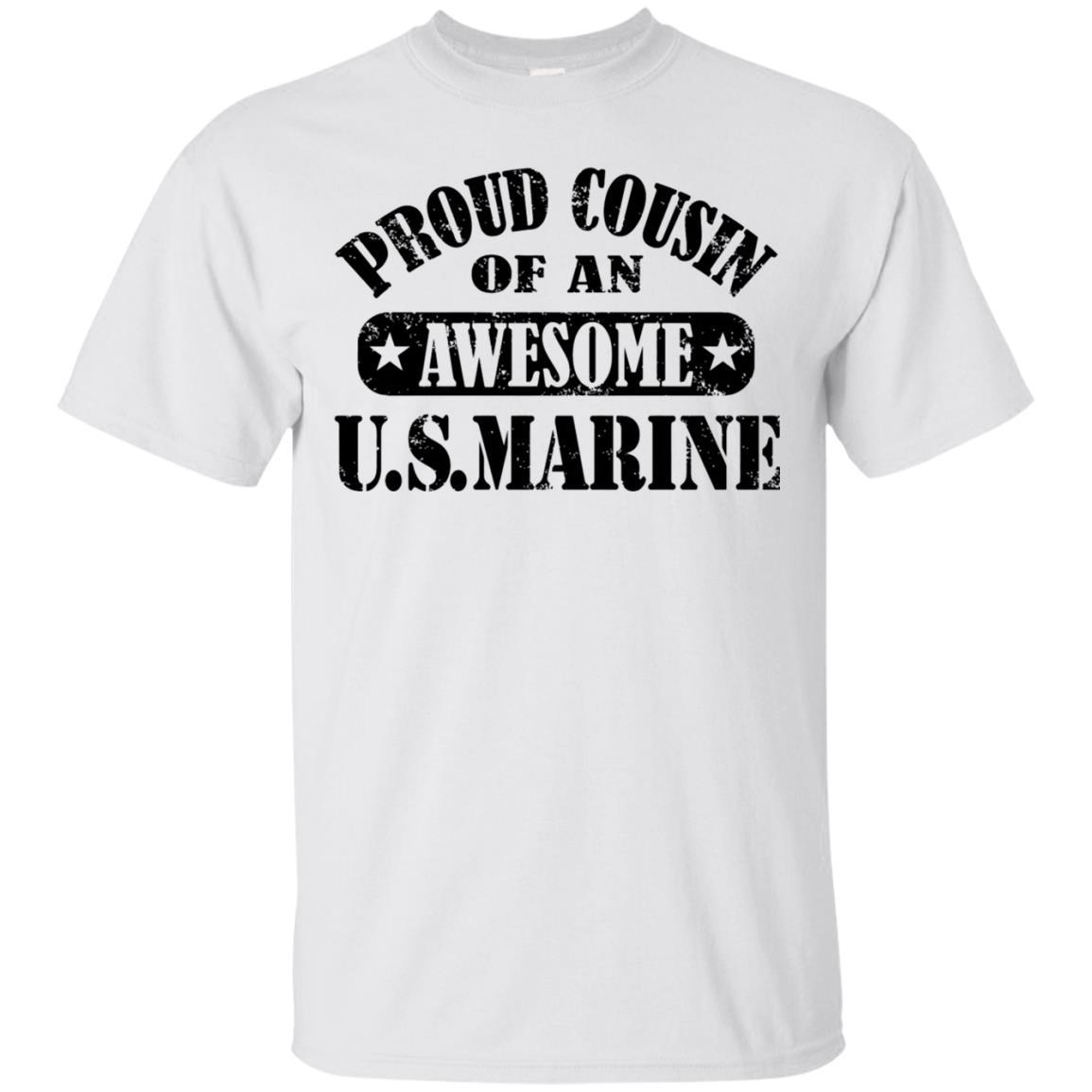 Proud Cousin Of An Awesome US Marine T-Shirt