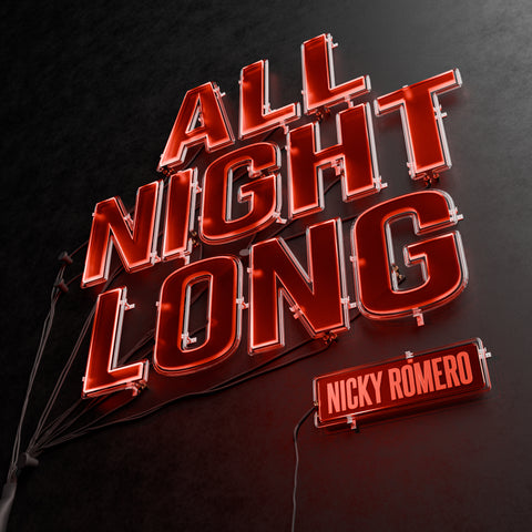 Nickey Romero All Night Long