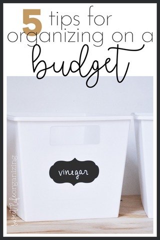 How to Organize on a Budget 