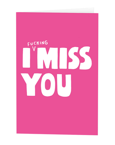 I F'ing mis You Personalised Thinking Of You Card