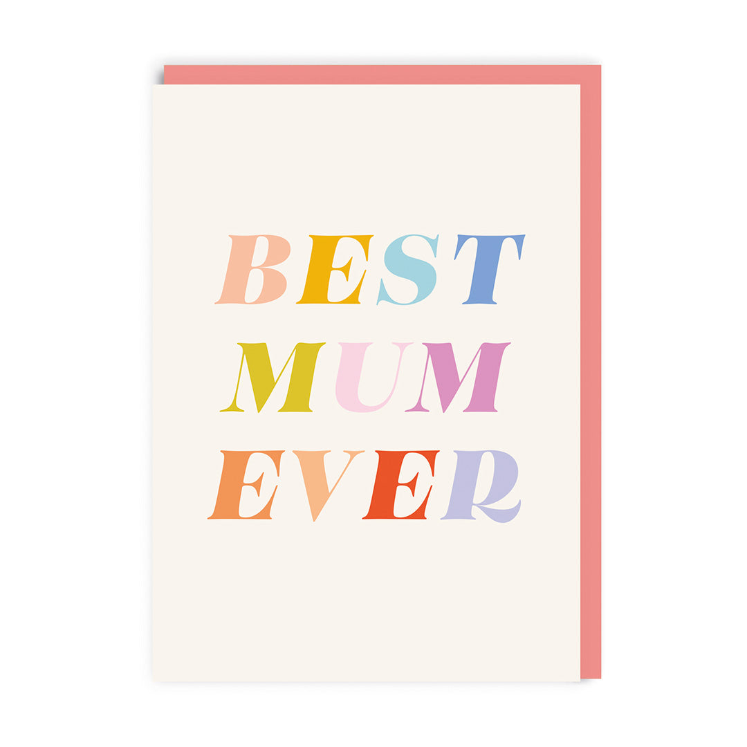 Best Mum Ever Typographic Mother’s Day Card