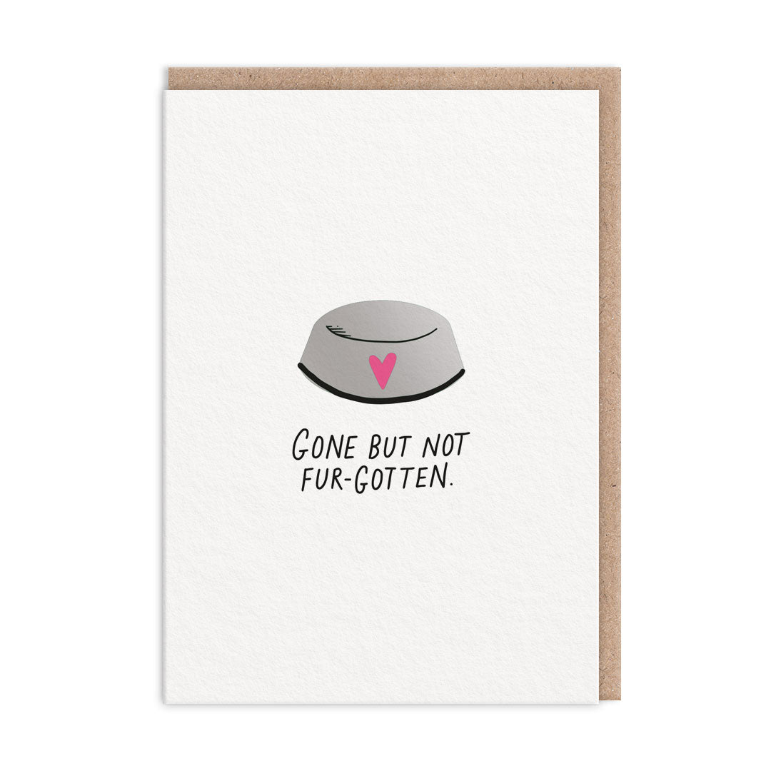 Gone But Not Fur-gotten Pet Sympathy Card