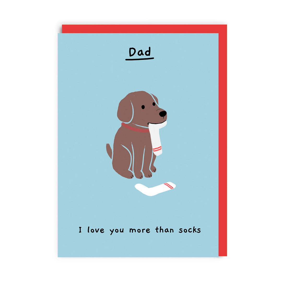 I Love You More Than Socks Father’s Day Card