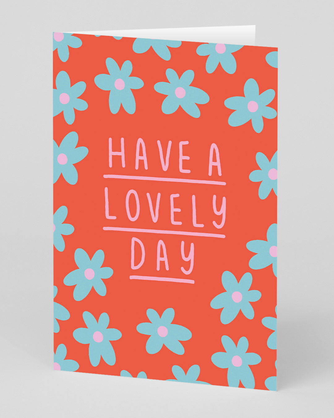 Birthday Card Have A Lovely Day Greeting Card