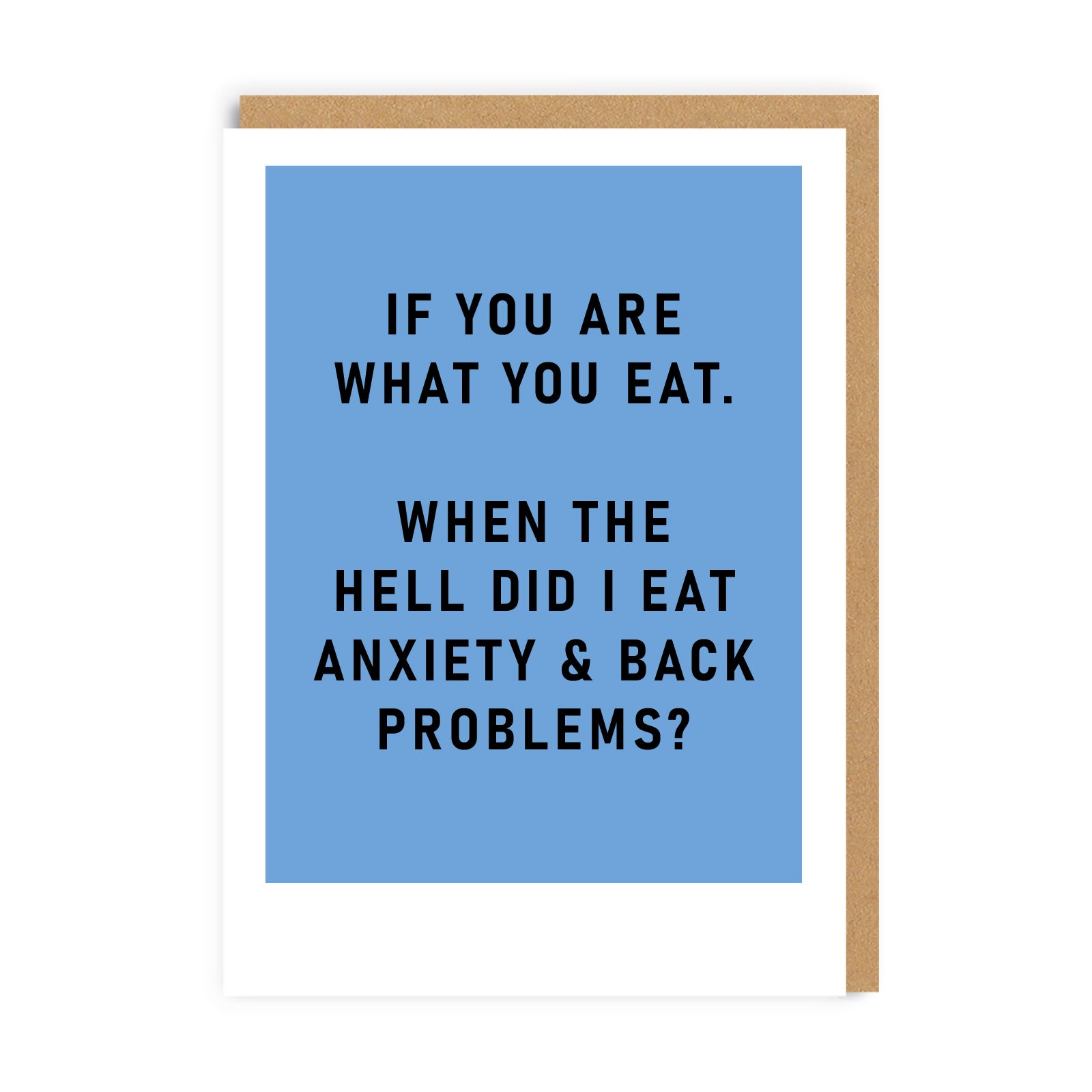 You Are What You Eat Greeting Card