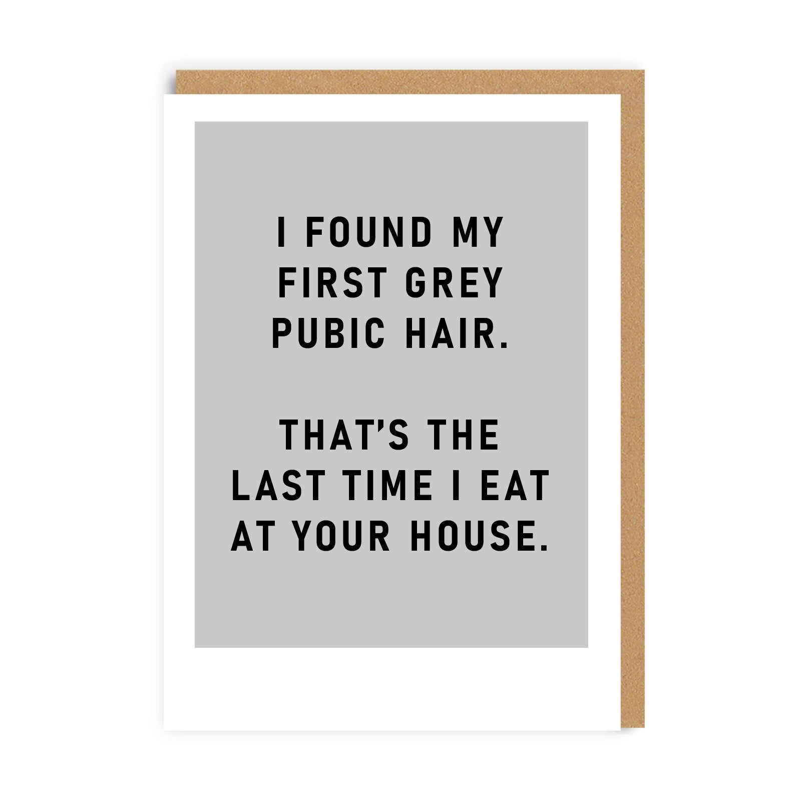 First Grey Pube Greeting Card