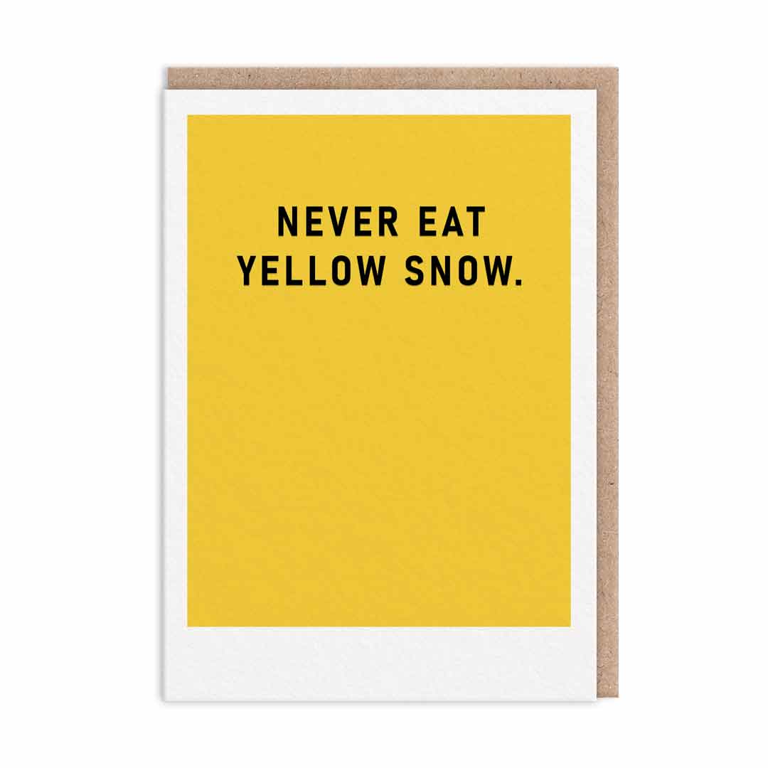 Never Eat Yellow Snow Christmas Card