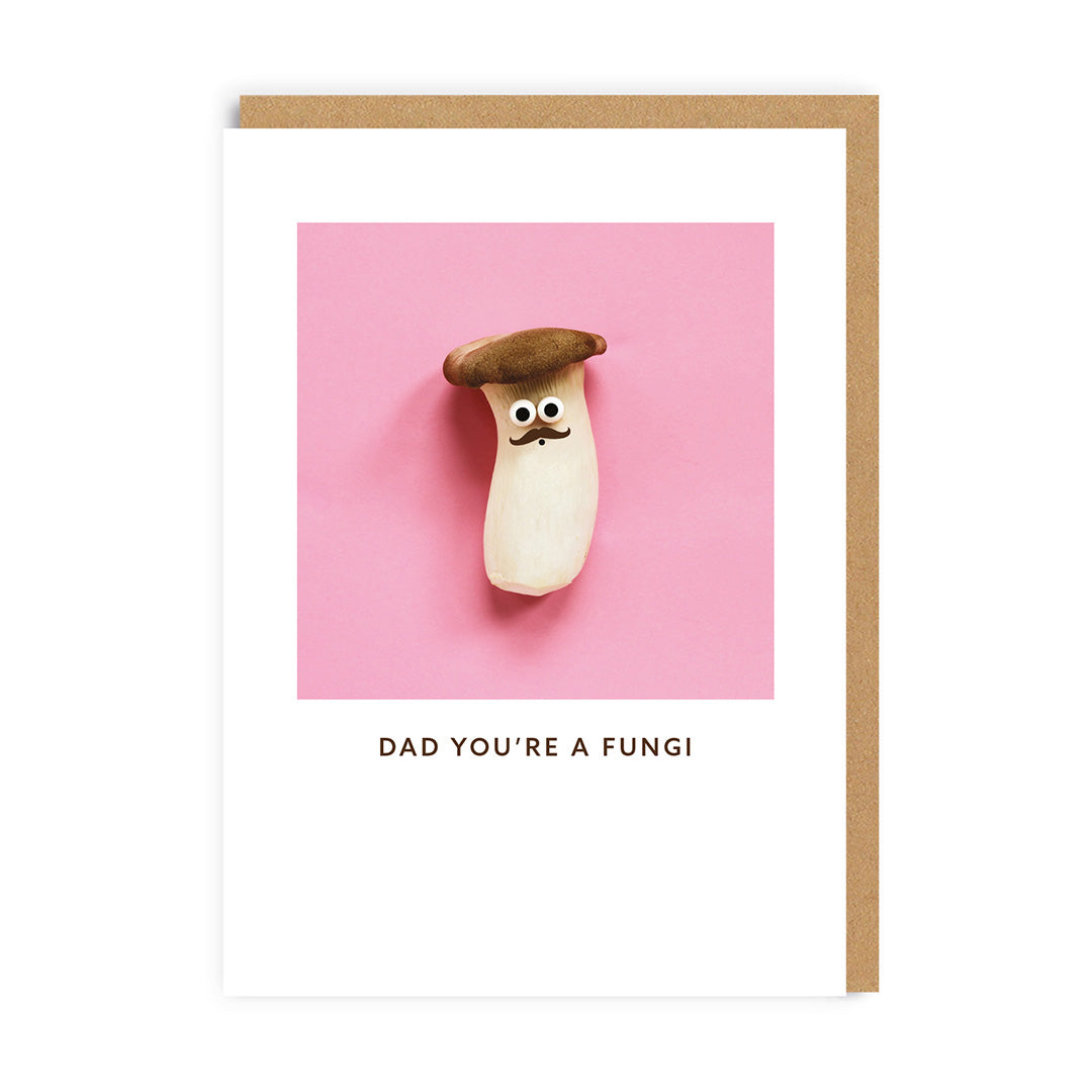 Dad You’re A Fungi Father’s Day Card