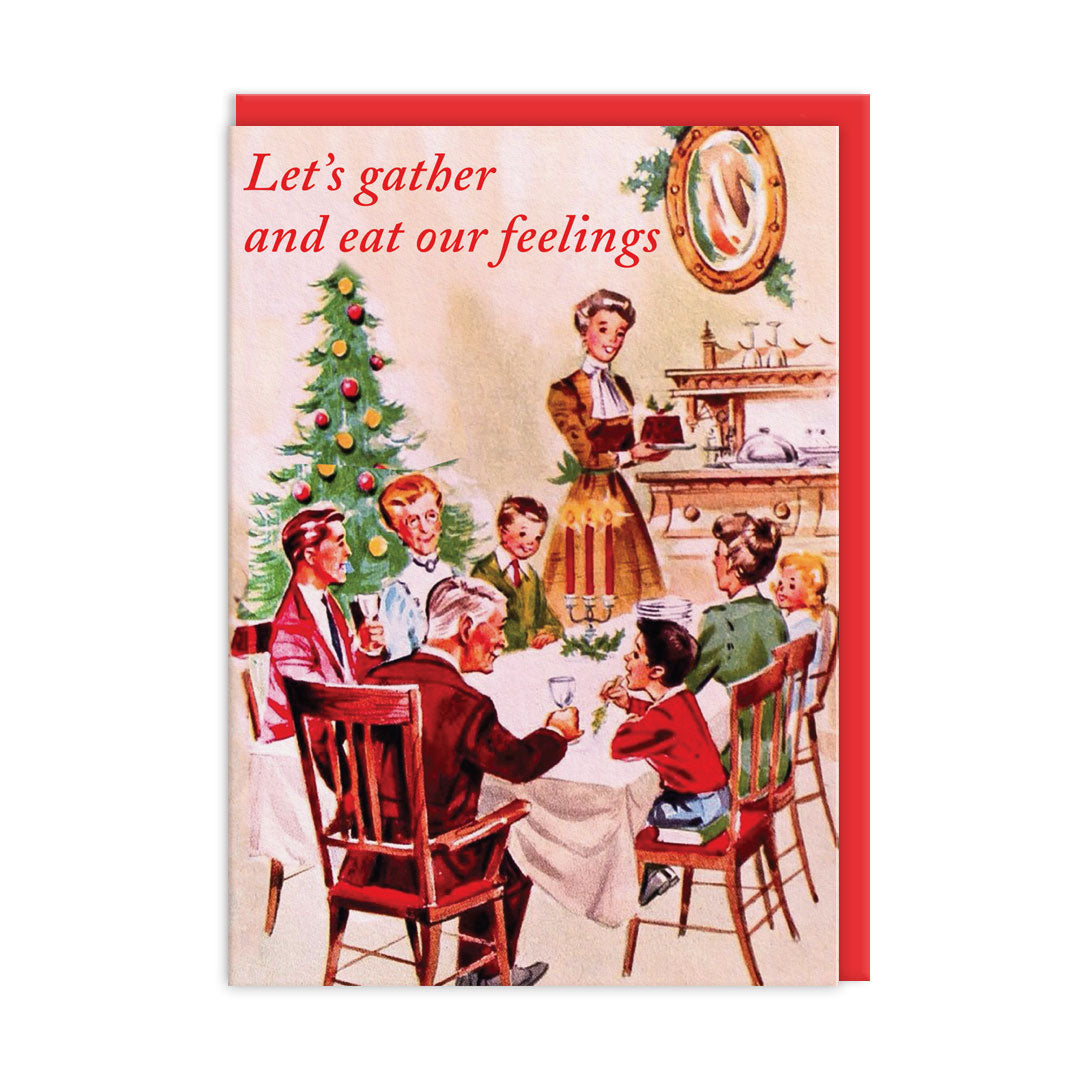 Let’s Gather And Eat Our Feelings Christmas Card