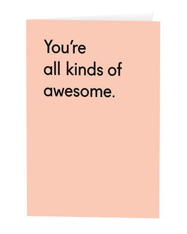 Personalised You're All Kinds of Awesome Card