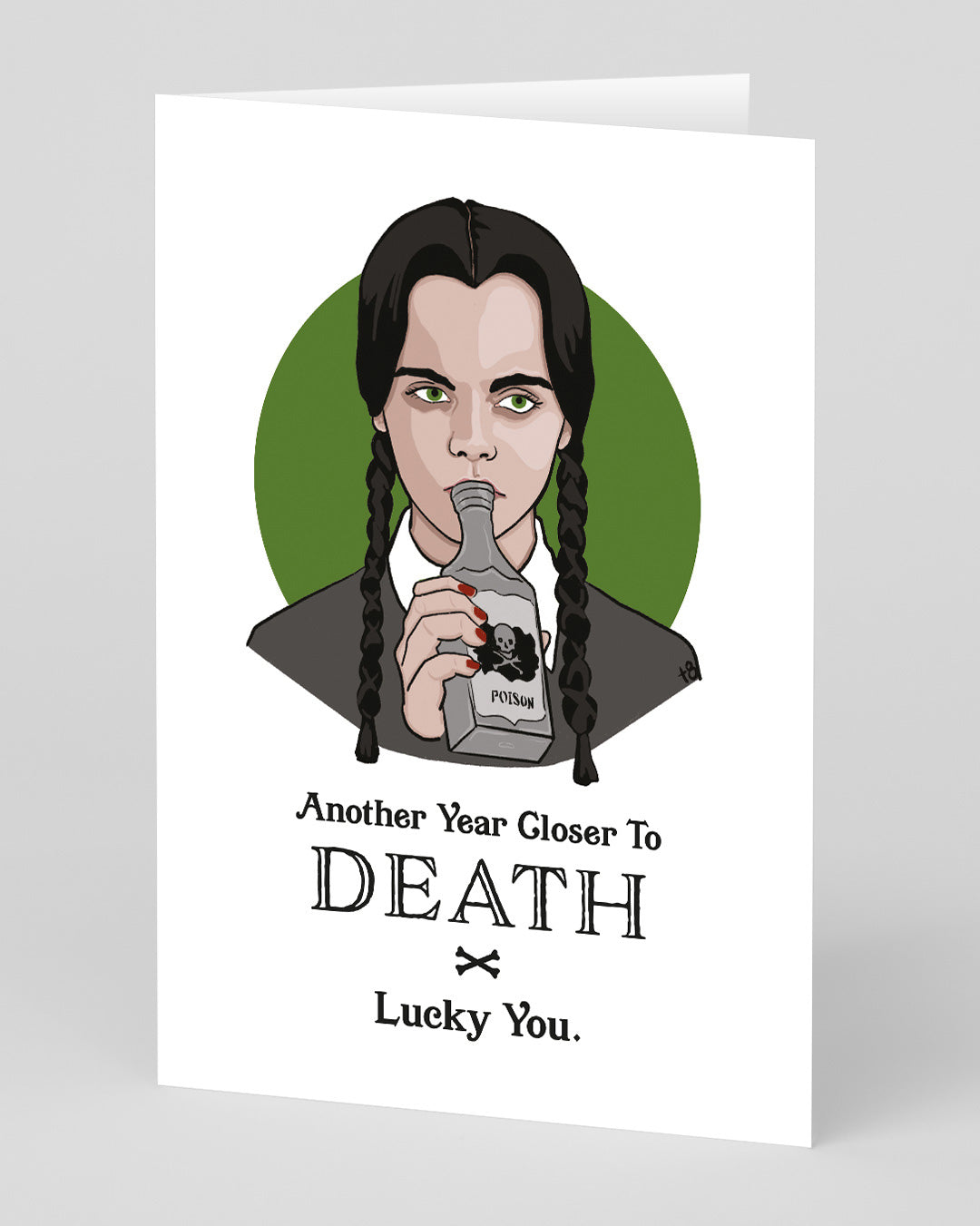 Funny Birthday Card Wednesday Addams Closer To Death Birthday Card