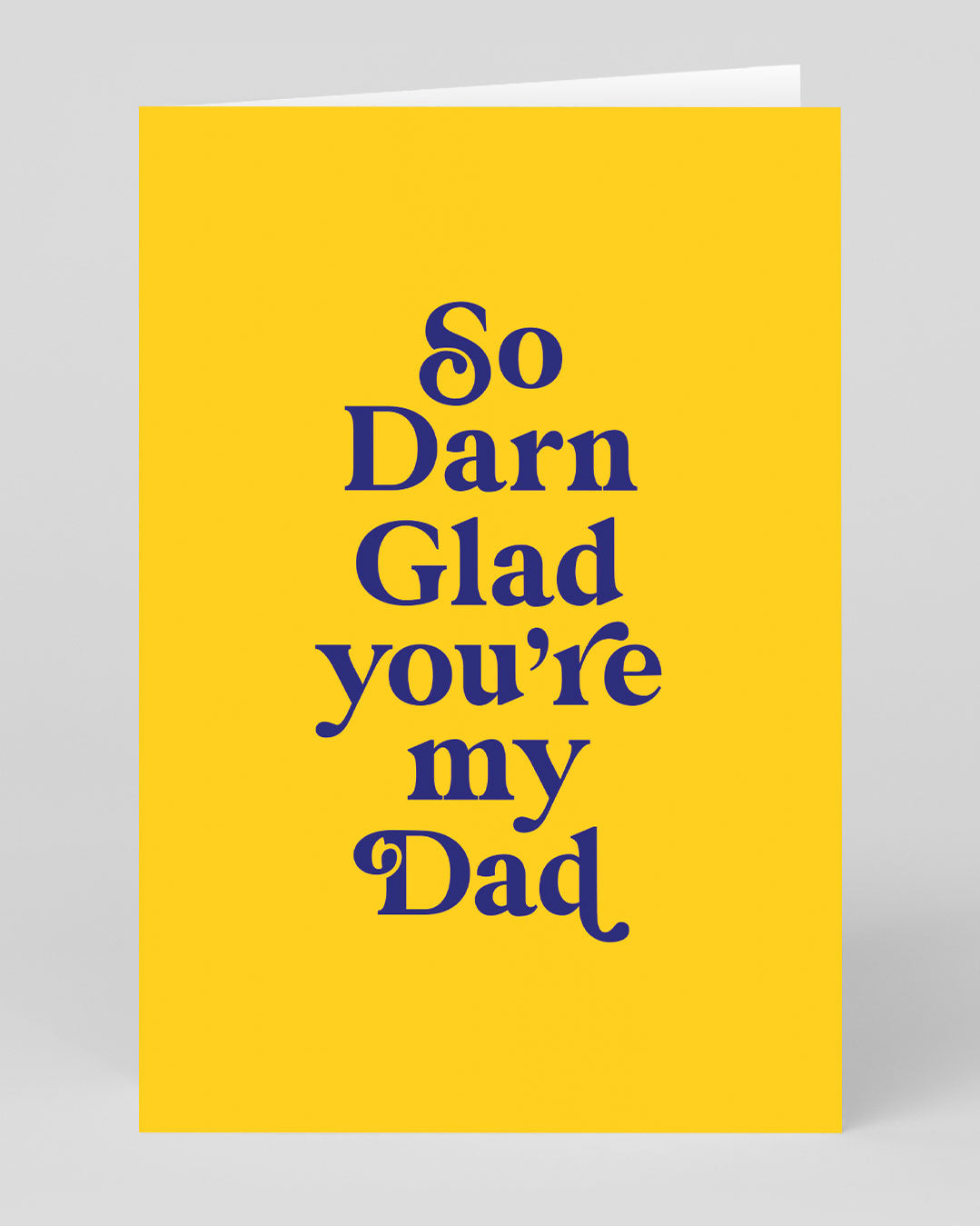 Father’s Day Cute Darn Glad You’re My Dad Father’s Day Card