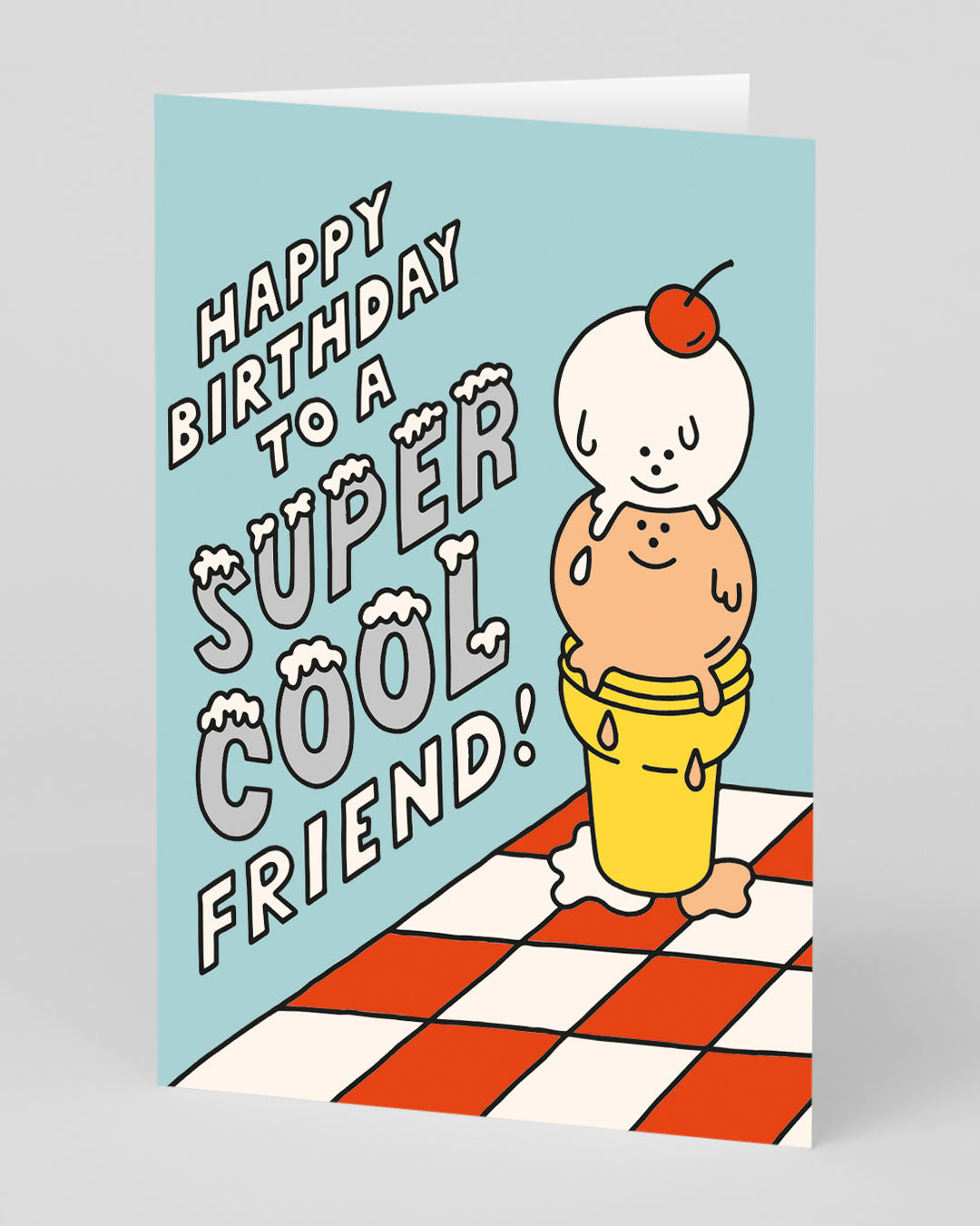 Birthday Card for Friend Super Cool Friend Ice Cream Birthday Card