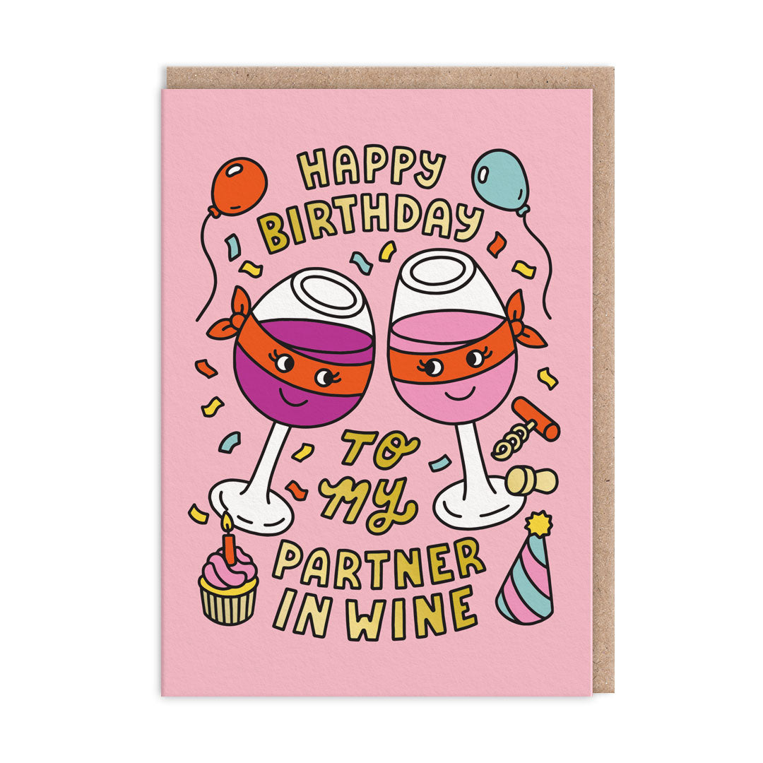 Partner In Wine Birthday Card