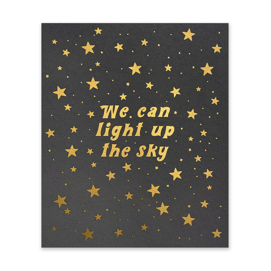 Black & Gold We Can Light Up The Sky Art Print