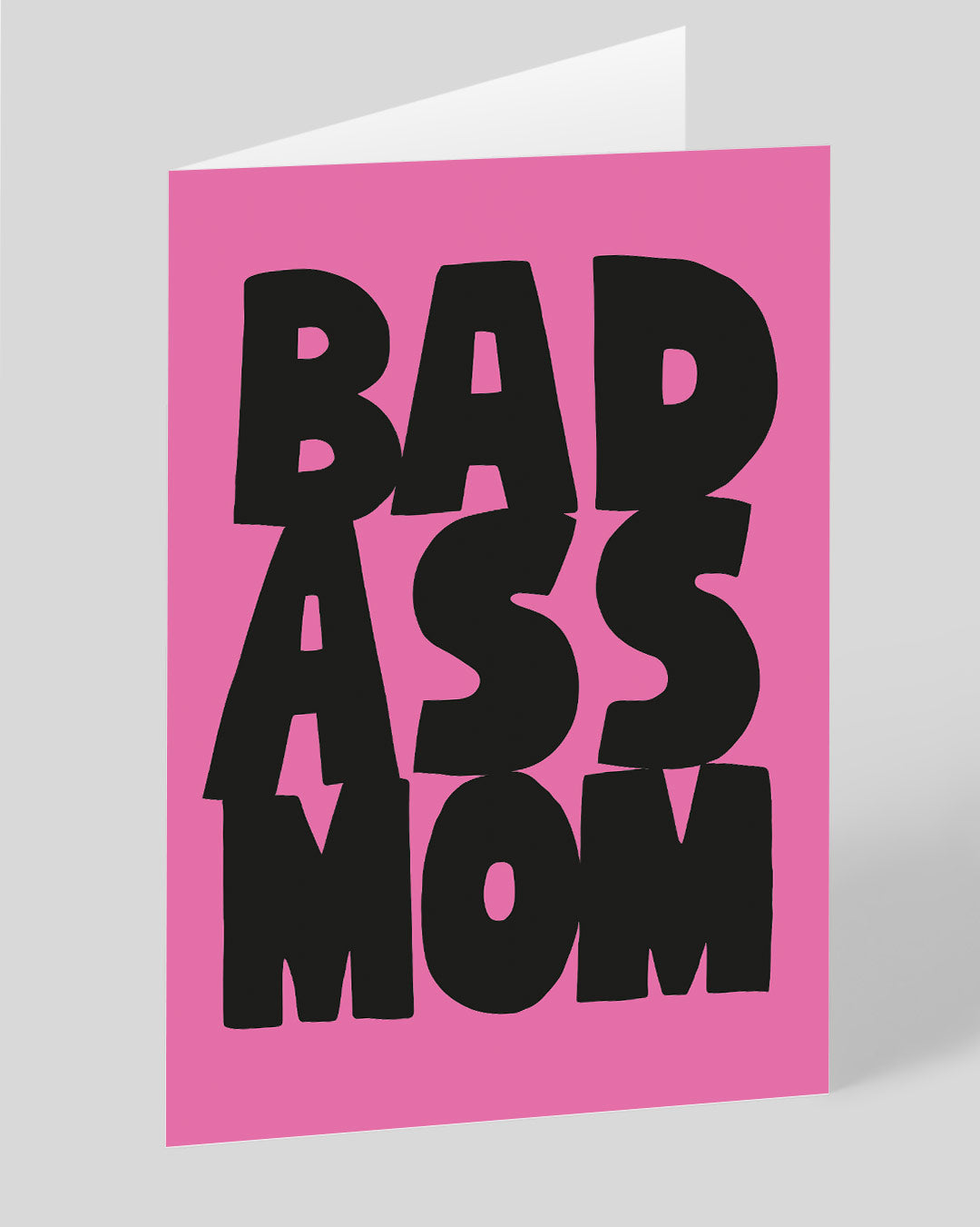 Birthday Card for Mum Bad Ass Mom Greeting Card