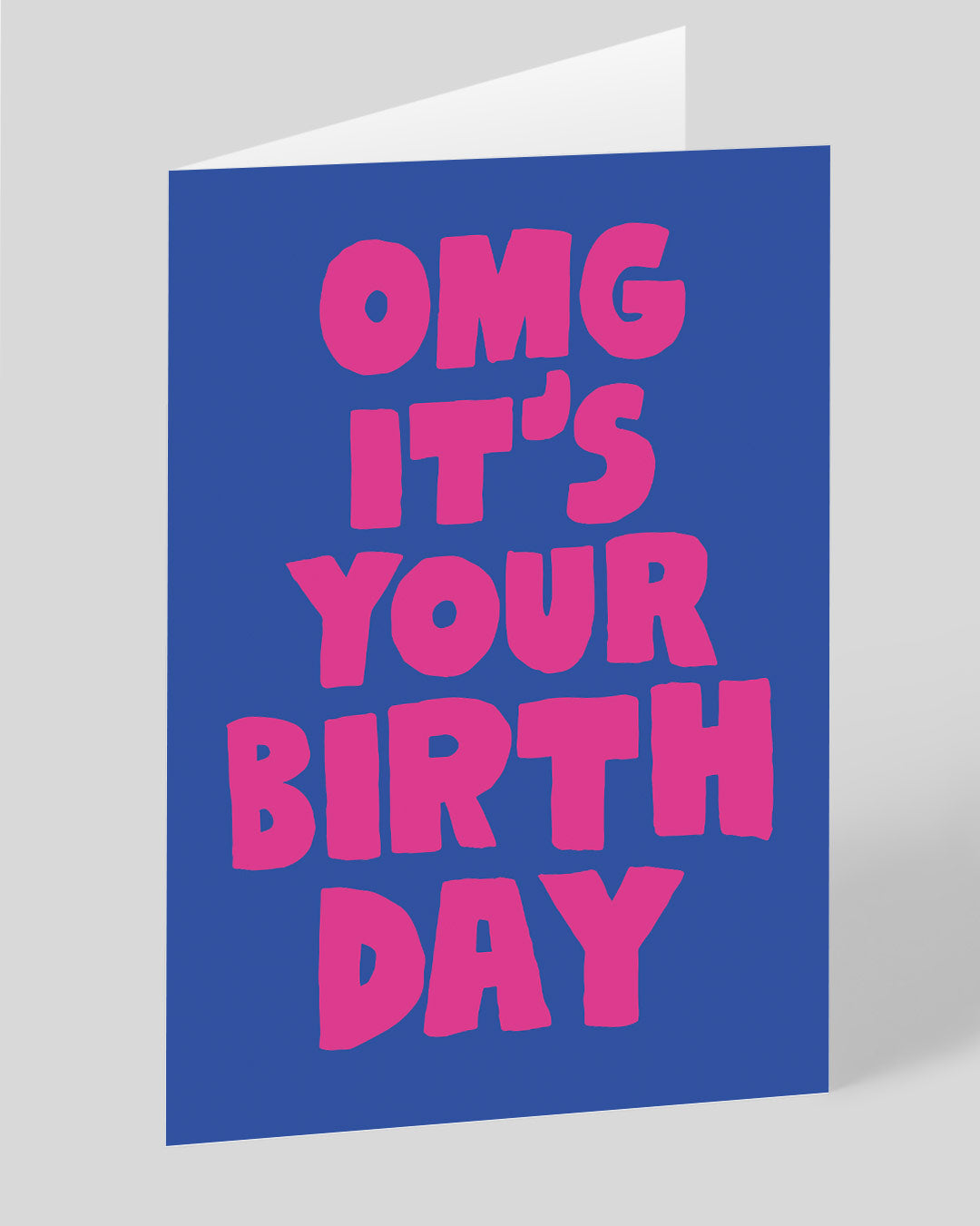 Birthday Card OMG Birthday Card