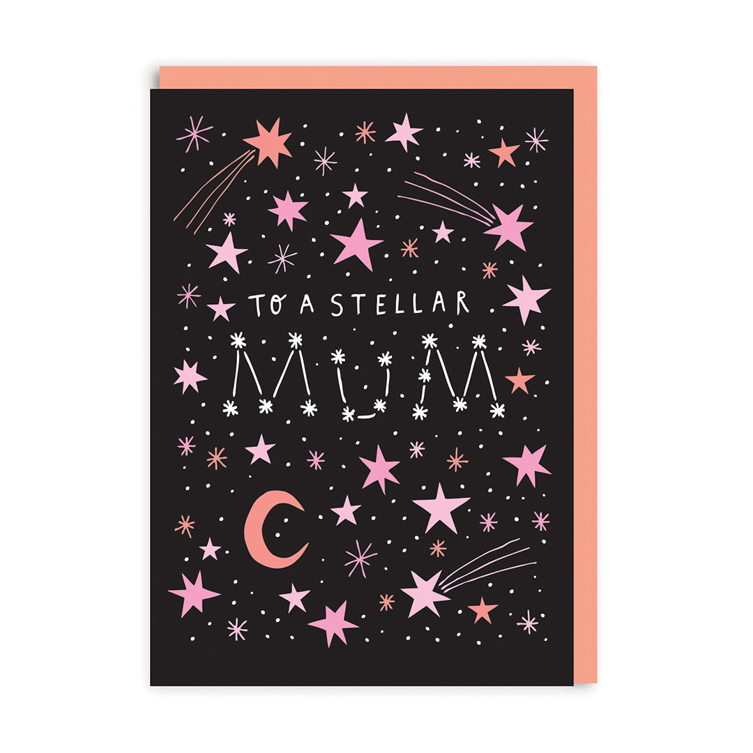 Birthday Card Stellar Mum Greeting Card
