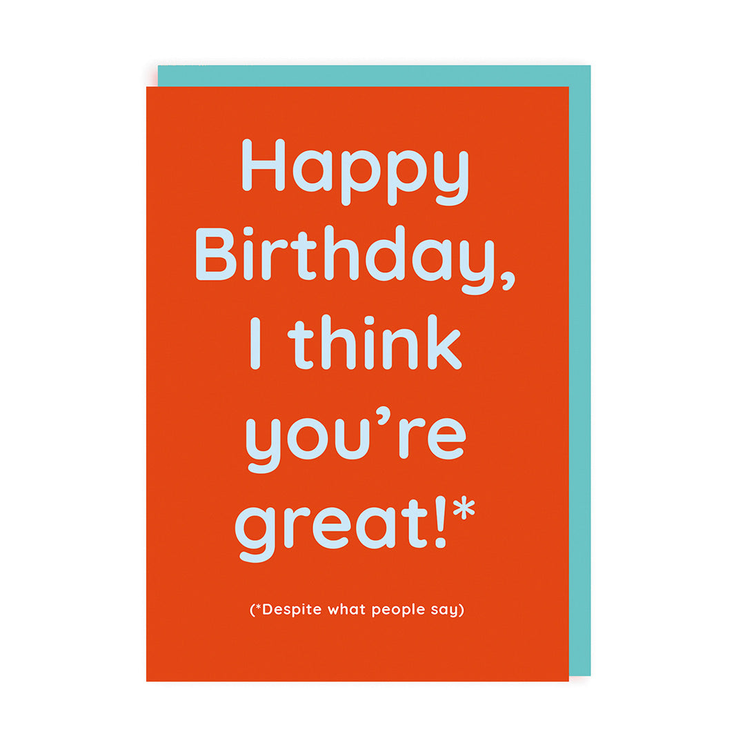 Funny Birthday Card I Think You’re Great Birthday Card