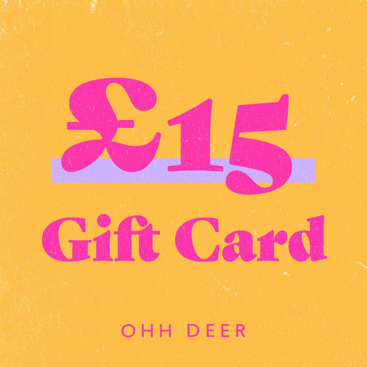 E-Gift Card (Email Delivery), PS15.00 GBP