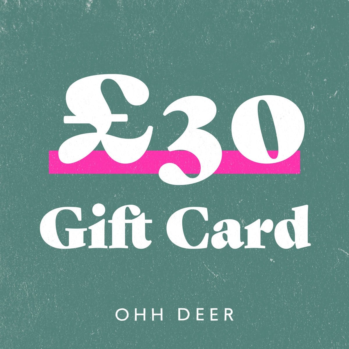 E-Gift Card (Email Delivery), PS30.00 GBP