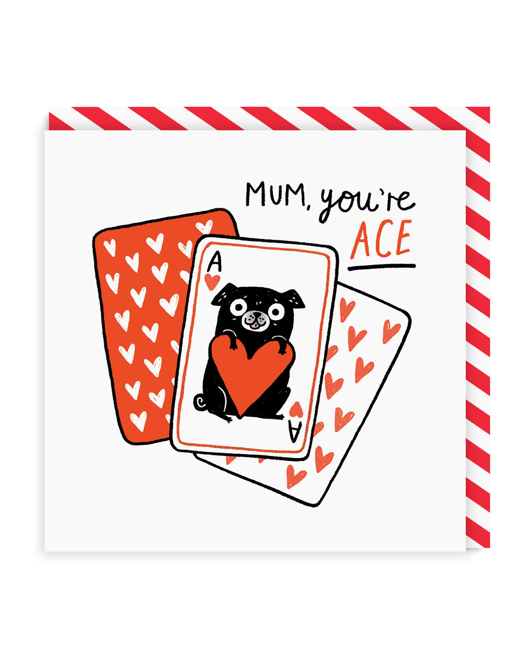 Mum You’re Ace Square Greeting Card